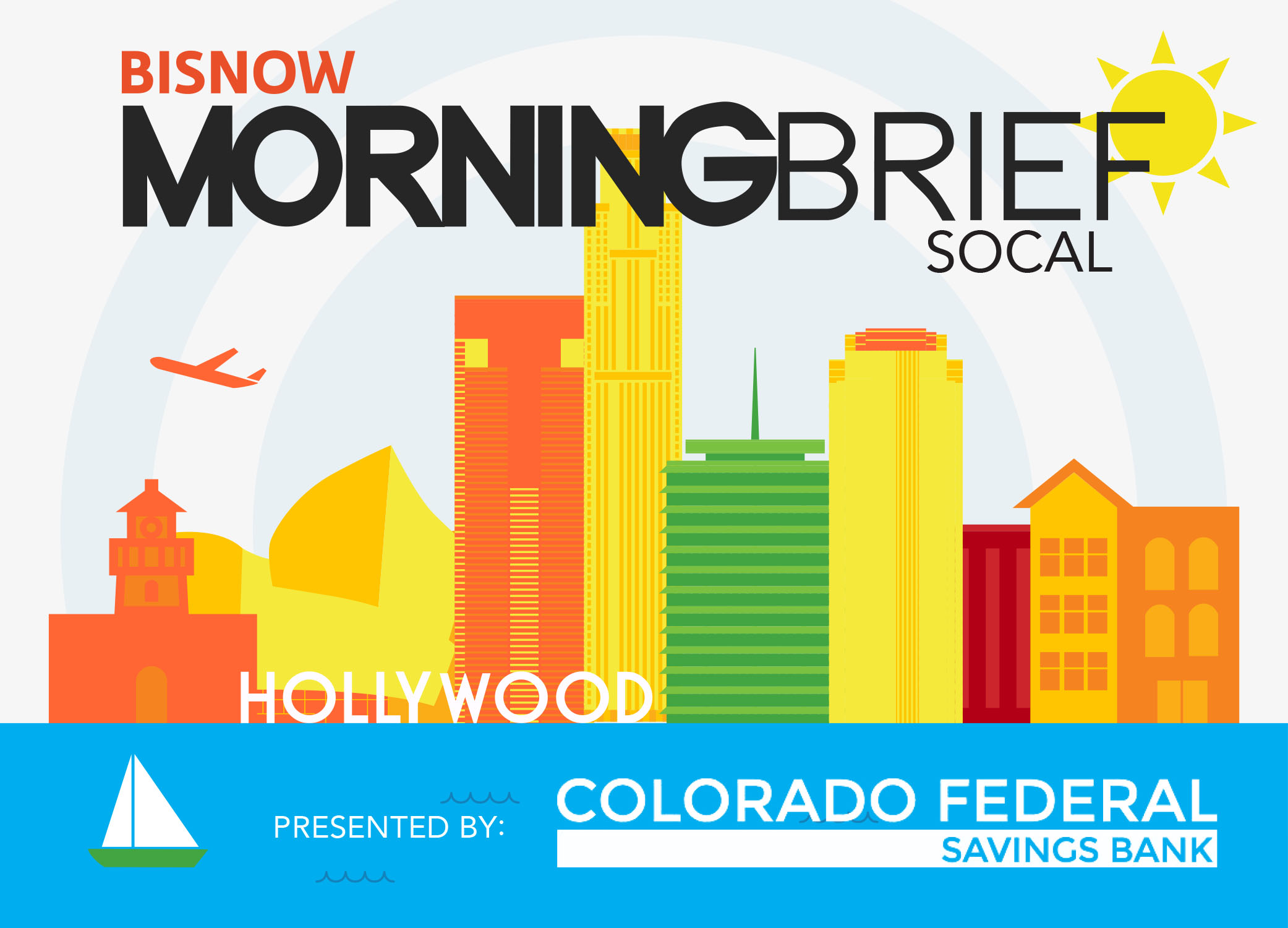Bisnow Morning Brief SoCal (LA + OC)