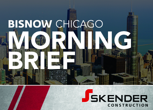 Bisnow Morning Brief Chicago